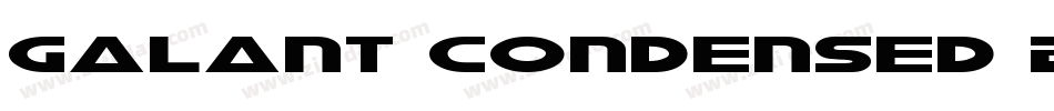 Galant Condensed Bold字体转换